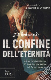 Il confine dell'eternità libro di Redmerski J. A.