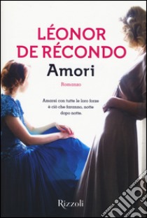 Amori libro di Récondo Léonore de