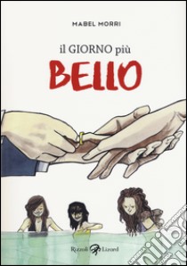 Il giorno più bello libro di Morri Mabel