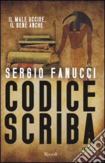 Codice Scriba libro di Fanucci Sergio