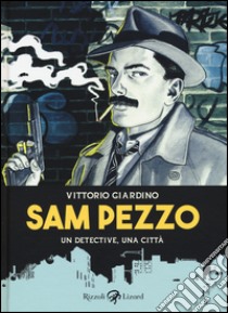 Sam Pezzo libro di Giardino Vittorio
