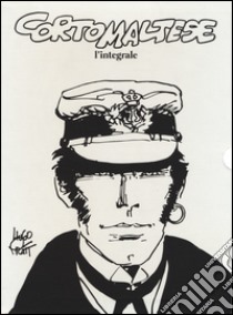 Corto Maltese. L'integrale libro di Pratt Hugo