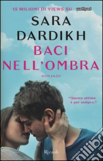 Baci nell'ombra libro di Dardikh Sara