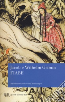 Fiabe libro di Grimm Jacob; Grimm Wilhelm