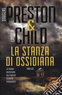 La stanza di ossidiana libro di Preston Douglas; Child Lincoln