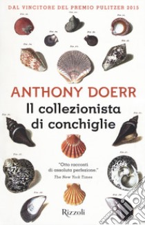 Il collezionista di conchiglie libro di Doerr Anthony