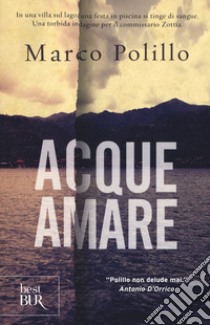 Acque amare libro di Polillo Marco