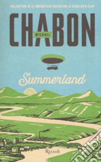 Summerland. Nuova ediz. libro di Chabon Michael