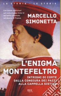 L'enigma Montefeltro libro di Simonetta Marcello