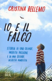 Io e il falco libro di Bellemo Cristina