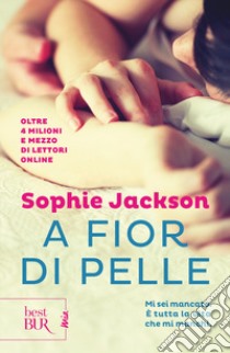 A fior di pelle (A pound of flesh) libro di Jackson Sophie