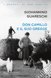 Don Camillo e il suo gregge libro di Guareschi Giovannino