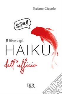 Il libro degli haiku dell'ufficio libro di Ciccolo Stefano