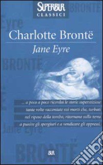 Jane Eyre libro di Brontë Charlotte