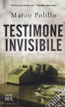 Testimone invisibile libro di Polillo Marco