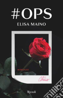 #Ops libro di Maino Elisa