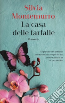 La casa delle farfalle libro di Montemurro Silvia