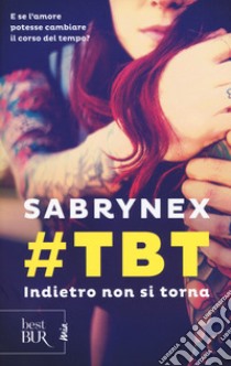 #TBT. Indietro non si torna libro di Sabrynex