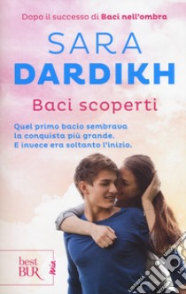 Baci scoperti libro di Dardikh Sara