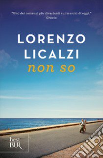 Non so libro di Licalzi Lorenzo