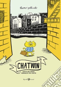 Chatwin. Gatto per forza, randagio per scelta libro di Tuono Pettinato