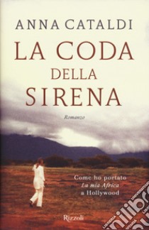 La coda della sirena libro di Cataldi Anna