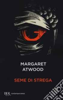 Seme di strega libro di Atwood Margaret