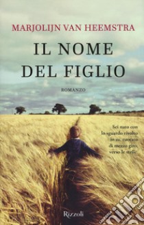 Il nome del figlio libro di Van Heemstra Marjolijn