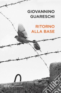 Ritorno alla base libro di Guareschi Giovannino