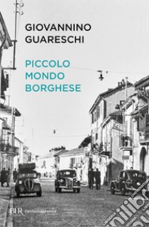 Piccolo mondo borghese libro di Guareschi Giovannino