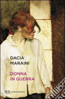 Donna in guerra libro di Maraini Dacia