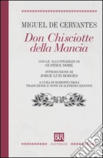 Don Chisciotte della Mancia libro di Cervantes Miguel de