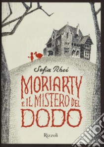 Moriarty e il mistero del dodo libro di Rhei Sofía