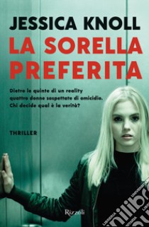 La sorella preferita libro di Knoll Jessica