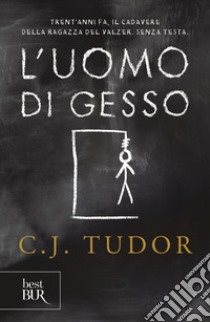 L'uomo di gesso libro di Tudor C. J.