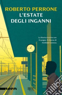 L'estate degli inganni libro di Perrone Roberto