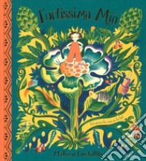 Fortissima Min. Ediz. a colori libro di Castrillon Melissa