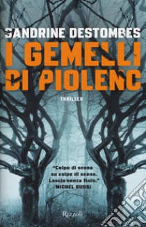 I gemelli di Piolenc libro di Destombes Sandrine