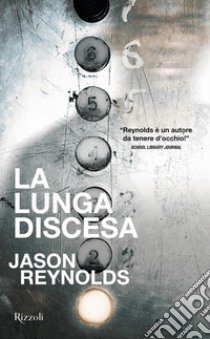 La lunga discesa libro di Reynolds Jason