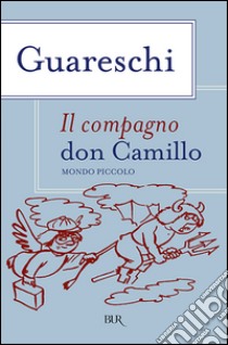 Il compagno don Camillo libro di Guareschi Giovanni