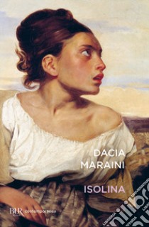 Isolina libro di Maraini Dacia