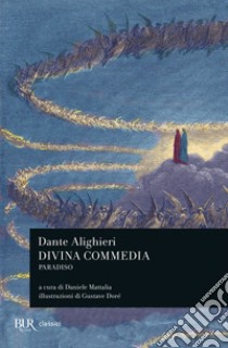 La Divina Commedia. Paradiso libro di Alighieri Dante