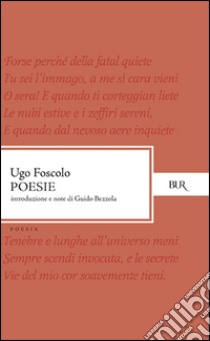 Poesie libro di Foscolo Ugo