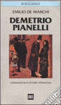 Demetrio Pianelli libro di De Marchi Emilio