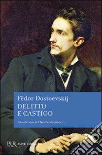 Delitto e castigo libro di Dostoevskij Fëdor