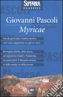 Myricae libro di Pascoli Giovanni