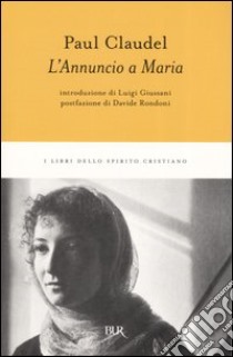 L'annuncio a Maria libro di Claudel Paul