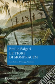 Le tigri di Mompracem libro di Salgari Emilio