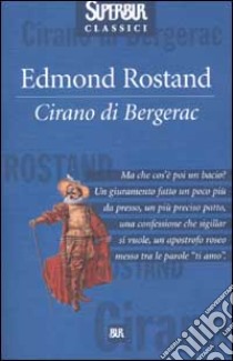 Cirano di Bergerac libro di Rostand Edmond