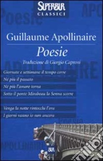 Poesie libro di Apollinaire Guillaume